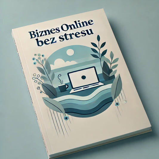 E-Book Biznes online bez stresu